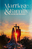 Marriage and Family - Healing and Wholeness