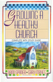 Growing A Healthy Church