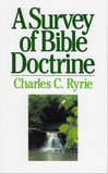 A Survey of Bible Doctrine