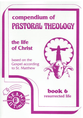 The Life of Christ book 6