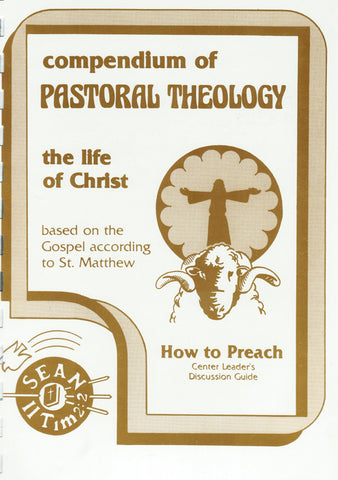 The Life of Christ HOW TO PREACH Leader's Guide