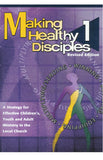 Making Healthy Disciples