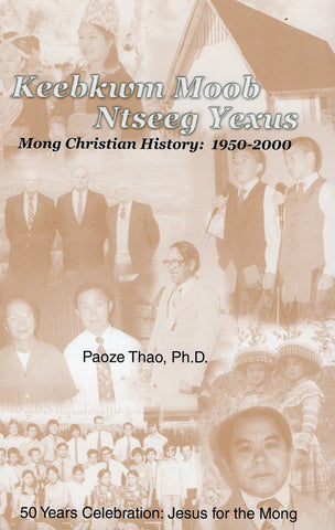 Keebkwm Moob Ntseeg Yexus (White Hmong Version)
