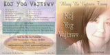 Koj Yog Vaajtswv SOUNDTRACK (CD)
