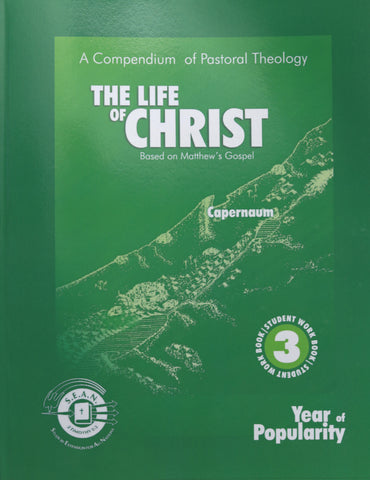 The Life of Christ Book 3 (Revised Version)