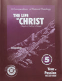 The Life of Christ Book 5 (Revised Version)