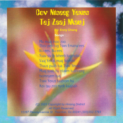 Cov Ntseeg Yexus Tej Zaaj Nkauj (CD)